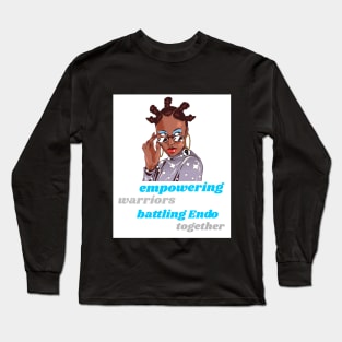 empowering warriors: battling Endo together Long Sleeve T-Shirt